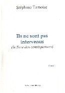 Ils ne sont pas intervenus